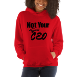 Not Your Typical CEO Unisex Hoodie