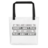 Pray don't worry Tote bag
